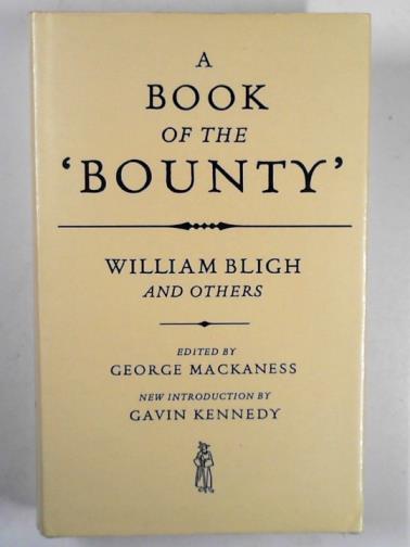 BLIGH, William & others - A book of the 