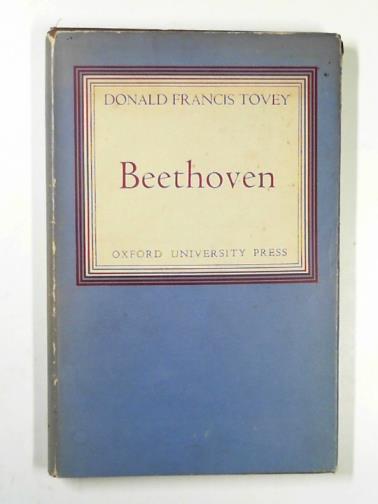 TOVEY, Donald Francis - Beethoven