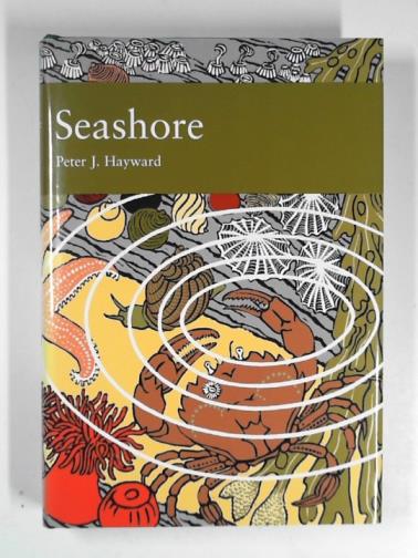 HAYWARD, Peter - Seashore (Collins New Naturalist Library 94)