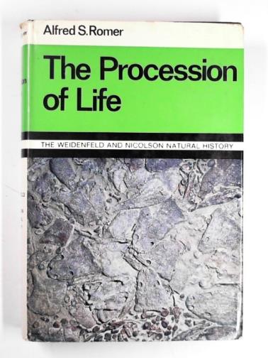 ROMER, Alfred Sherwood - The procession of life
