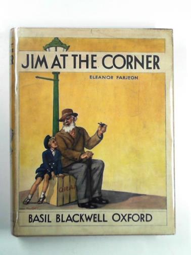 FARJEON, Eleanor - Jim at the corner and other stories
