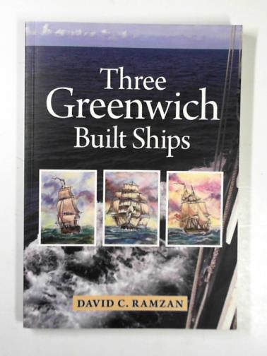 RAMZAN, David C. - Three Greenwich built ships