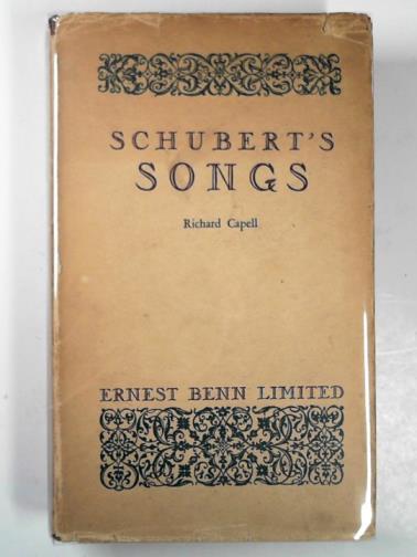 CAPELL, Richard - Schubert's songs