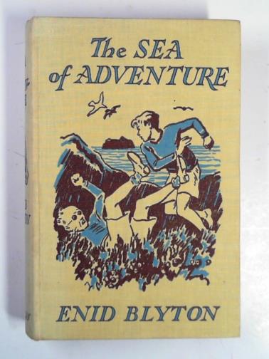 BLYTON, Enid - The sea of adventure