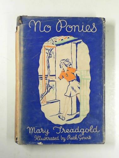 TREADGOLD, Mary - No Ponies