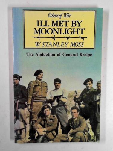 MOSS, William Stanley - Ill met by moonlight