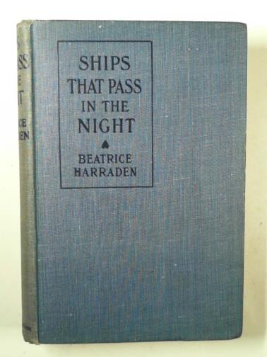 HARRADEN, Beatrice - Ships that pass in the night
