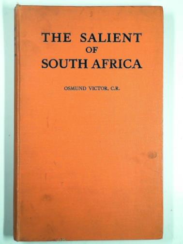 VICTOR, Osmund - The salient of South Africa