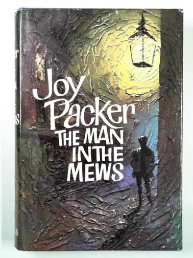 PACKER, Joy - The man in the mews