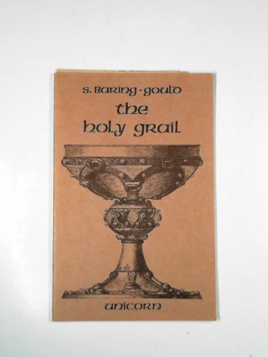 BARING-GOULD, Sabine - The Holy Grail
