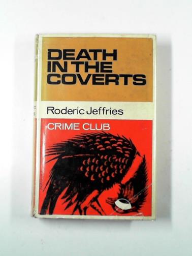 JEFFRIES, Roderic - Death in the coverts