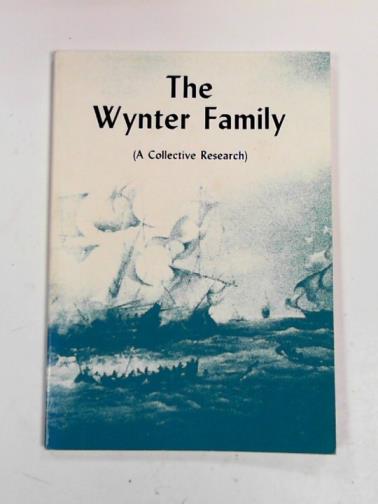 RENDELL, Byran - The Wynter family (A collective research)