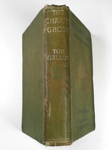GALLON, Tom - The charity ghost: a tale of Christmas