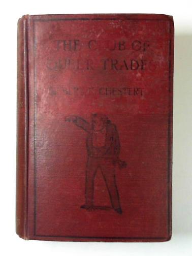 CHESTERTON, Gilbert K - The Club of Queer Trades