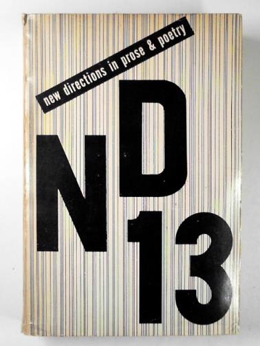 LAUGHLIN, James (ed) - ND 13: new directions in prose and poetry