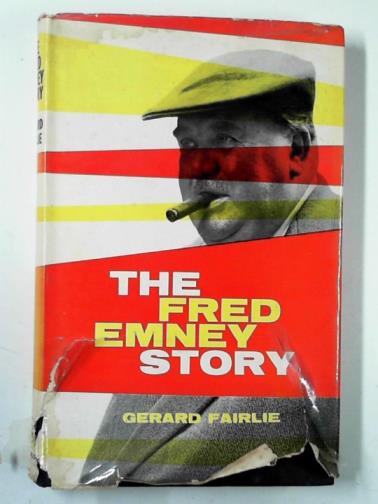 FAIRLIE, Gerard - The Fred Emney story