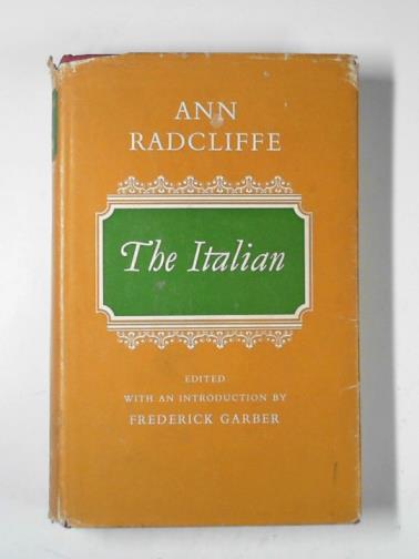 RADCLIFFE, Ann - The Italian: or the confessional of the Black Penitents: a romance