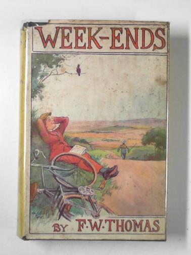 THOMAS, F.W - Week-ends
