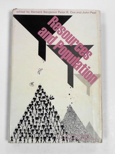 BENJAMIN; Bernard & others - Resources and population, Proceedings of the ninth annual symposium of the Eugenics Society, London 1972