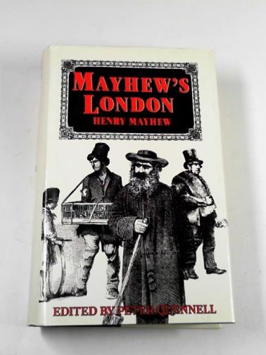 MAYHEW, Henry - Mayhew's London