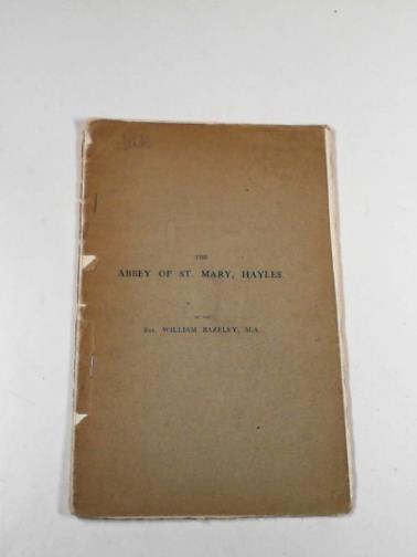 BAZELEY, William - The Abbey of St. Mary, Hayles