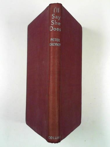 CHEYNEY, Peter - I'll say she does