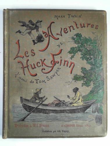 TWAIN, Mark - Les aventures de Huck Finn: l'ami de Tom Sawyer
