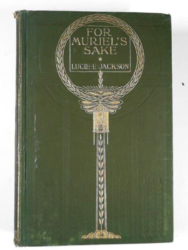 JACKSON, Lucie E. - For Muriel's sake