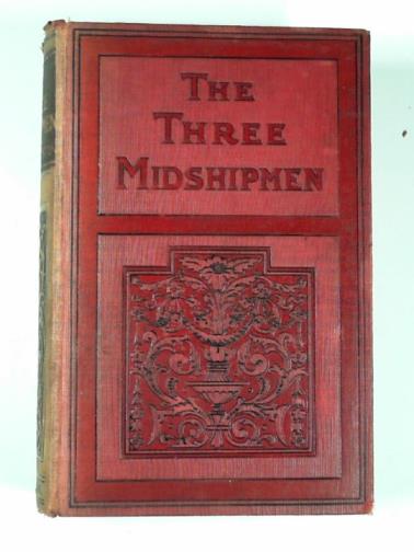 KINGSTON, W. H. G. - The three midshipmen