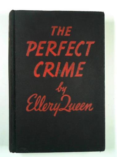 QUEEN, Ellery - The perfect crime