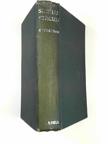 PEPYS, Mark (Cottenham) - Sicilian circuit, being some further adventures of Mr. Thomas Furness and his friends