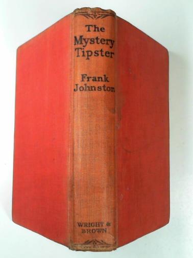 JOHNSTON, Frank - The mystery tipster