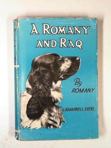 ROMANY (G. Bramwell Evens) - A Romany and Raq