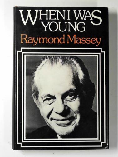 MASSY, Raymond - When I was young