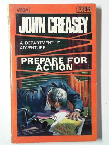 CREASEY, John - Prepare for action