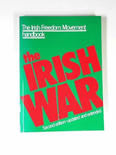 The Irish Freedom Movement - Irish War: Irish Freedom Movement Handbook