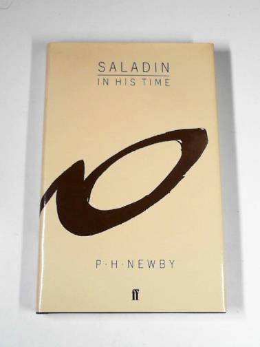 NEWBY, P. H. - Saladin in his time