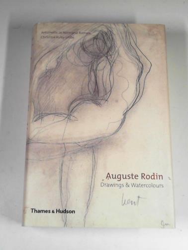 Le NORMAND-ROMAIN, Antoinette & BULEY-URIBE, Christina - Auguste Rodin: drawings & watercolours