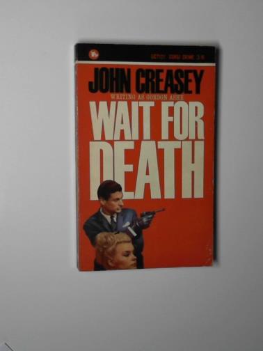 CREASEY, John - Wait for death