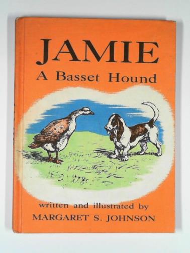 JOHNSON, Margaret S - Jamie: a Basset Hound