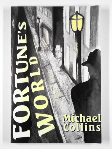 COLLINS, Michael - Fortune's world