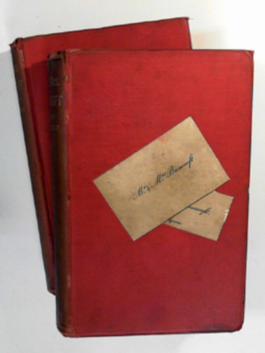 BANCROFT (Mr & Mrs) - Mr & Mrs. Bancroft on and off the stage, complete in two volumes