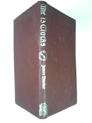 THURBER, James - The 13 clocks