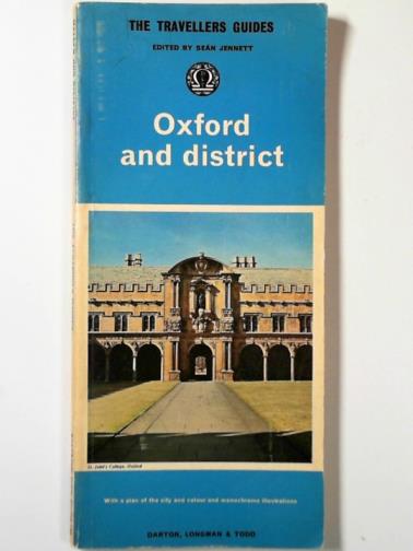 JENNETT, Sean (ed) - The travellers guides: Oxford and district