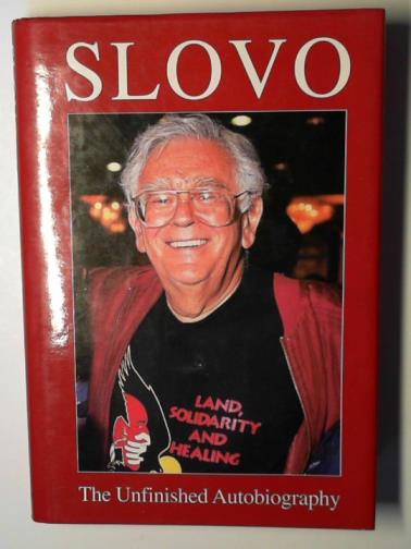 SLOVO, Joe - Slovo: the unfinished autobiography