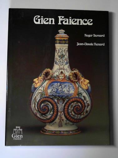 BERNARD, Roger and RENARD, Jean-Claude - Gien Faience