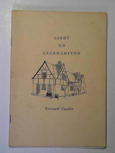 CAUDLE, Everard - Light on Leckhampton