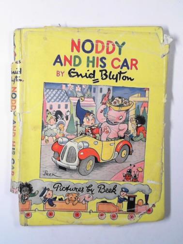 BLYTON, Enid - Noddy and his car