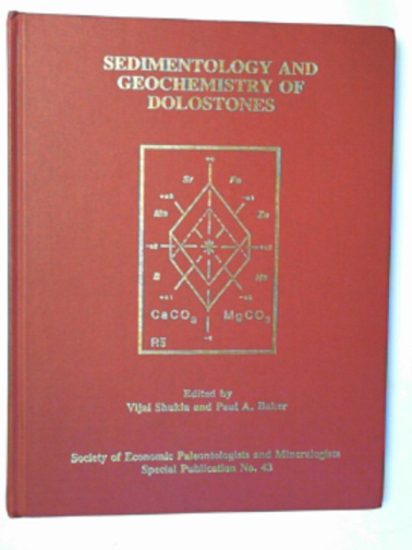 SHULKA, V. & BAKER, P.A. (eds) - Sedimentology and geochemistry of Dolostones: based on a symposium