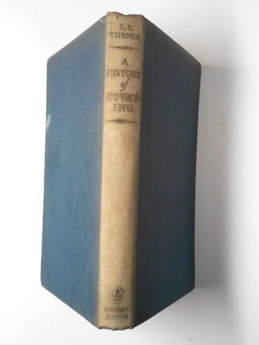 TURNER, E. S. - A history of courting
